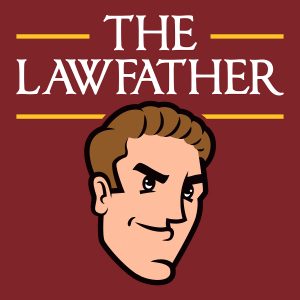 The Lawfather Podcast