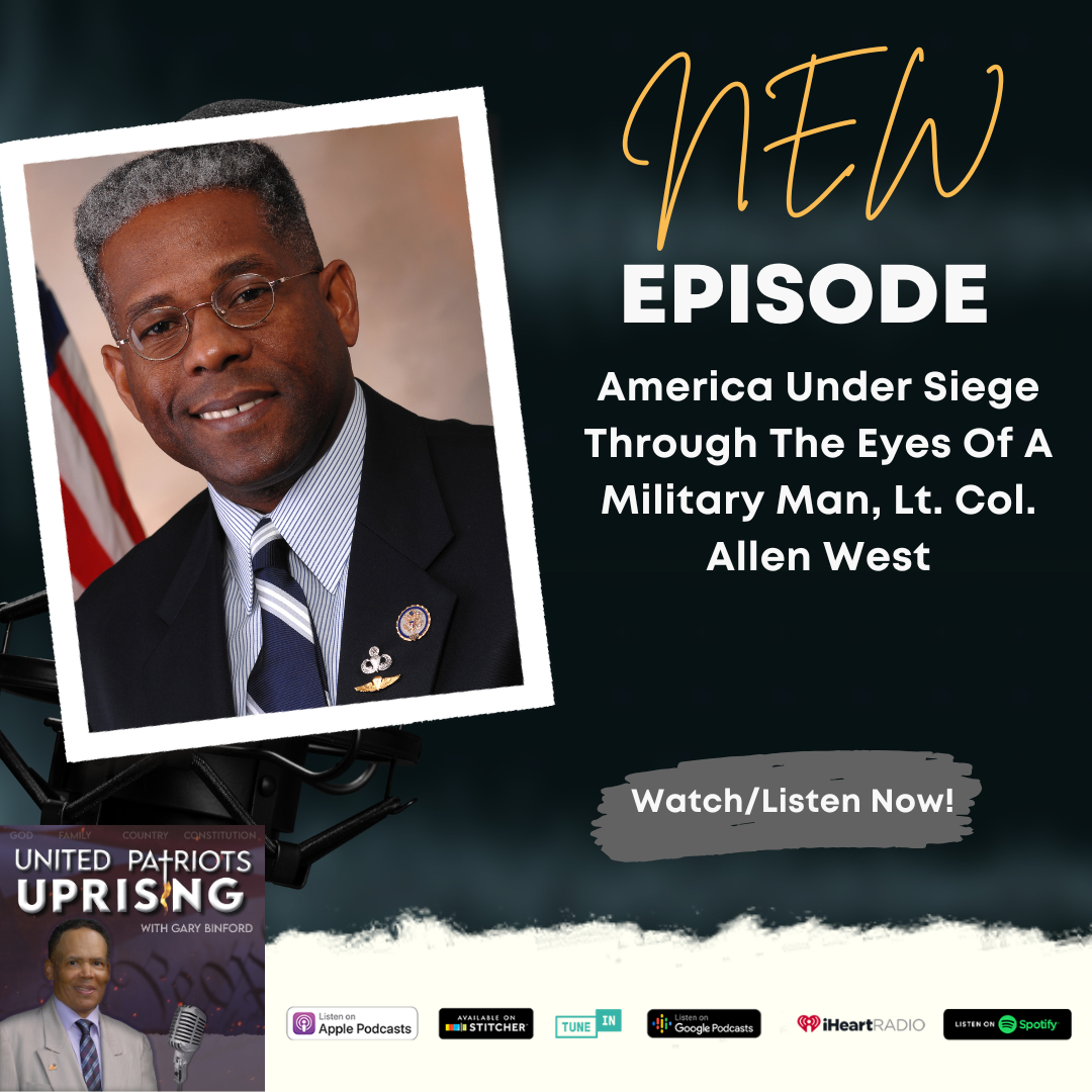 America Under Siege Through The Eyes Of A Military Man, Lt. Col. Allen West