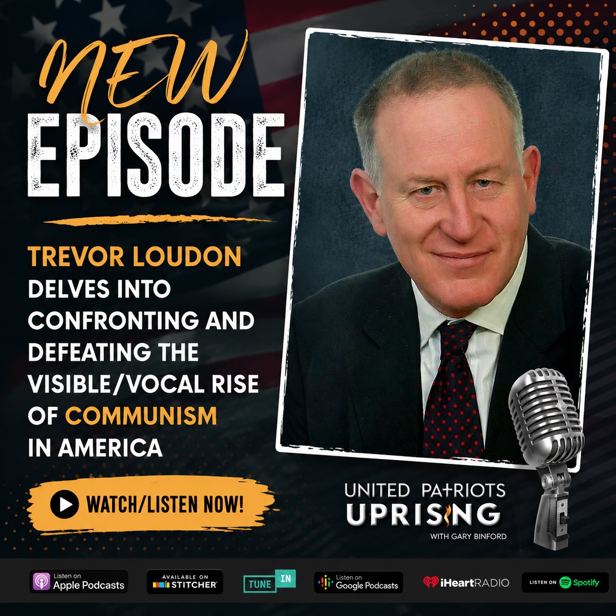 Trevor Loudon Delves Into Confronting And Defeating The Visible/Vocal Rise of Communism In America episode artwork